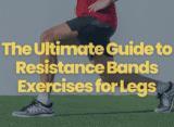 Resistance Bands Exercises for Legs